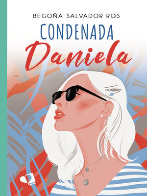 cover image of Condenada Daniela